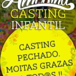 FECIMO PECHA O CASTING INFANTÍL DA OITAVA EDICIÓN DE AMODIÑA