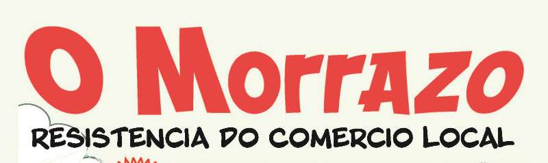 O COMERCIO DO MORRAZO COMEZA A CAMPAÑA 